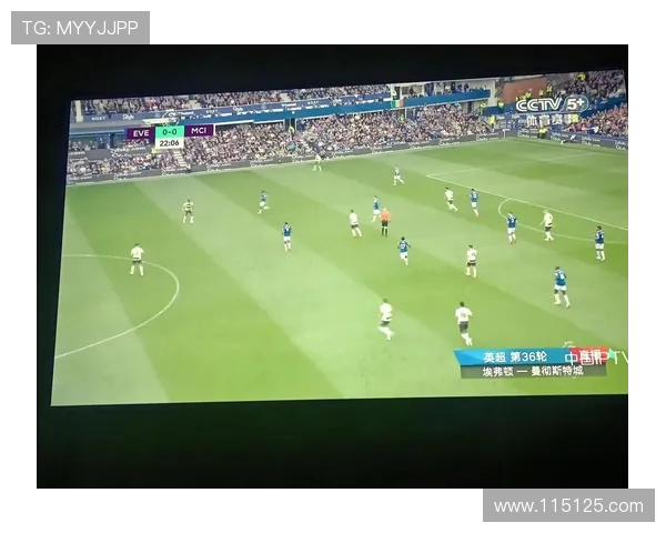 曼城与埃弗顿精彩对决直播平台全攻略及观看指南